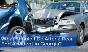 What Should I Do After a Rear-End Accident in Georgia