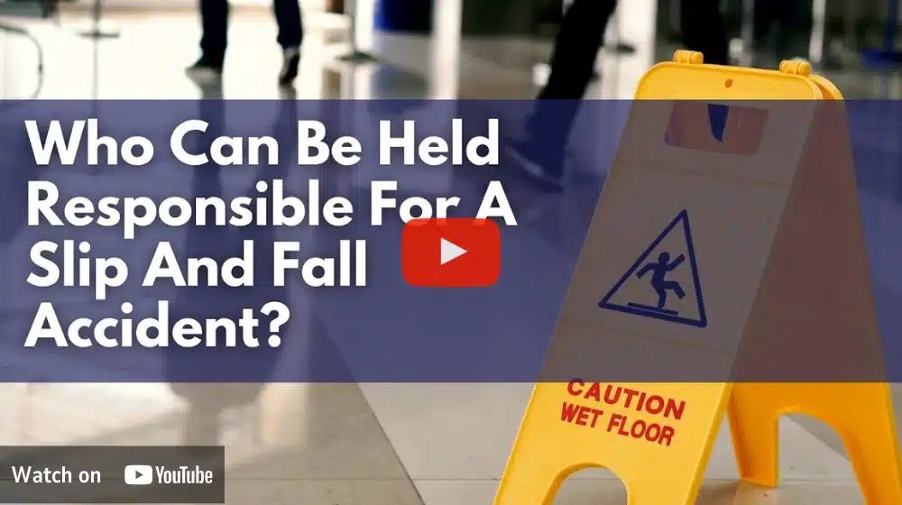 Broughton YouTube Have You Been Hurt by a Slip and Fall Accident Who Can be Held Responsible (1)